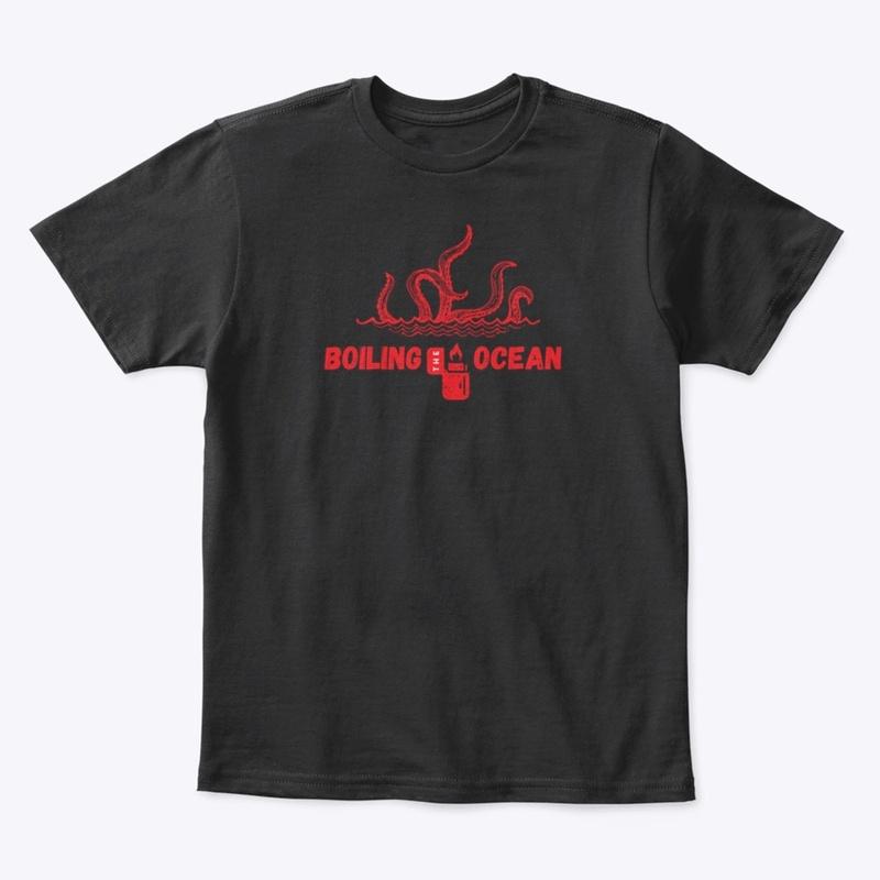 Boiling the Ocean Tee